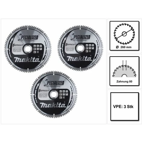 Makita CMSXF26080G SPECIALIZED EFFICUT Lame De Scie 260 X 30 X 1,65 Mm - 80 Dents, Pour Bois - 3 Pcs. (3x B-67290) – Image 5